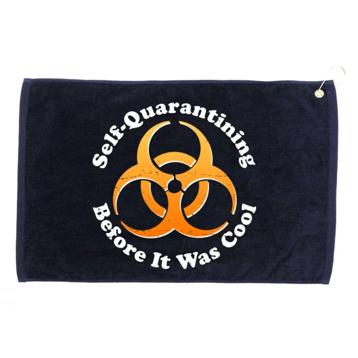 Self Quarantining Before It Was Cool Biohazard Grommeted Golf Towel