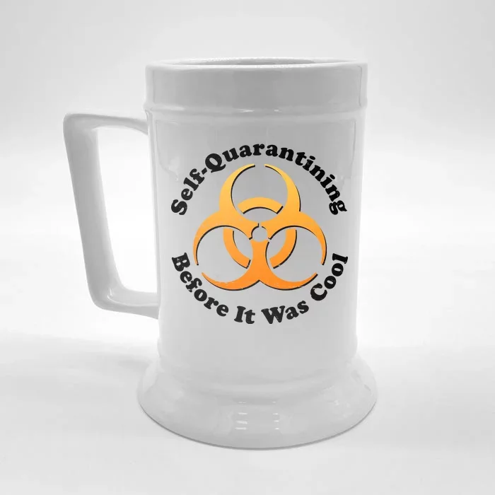 Self Quarantining Before It Was Cool Biohazard Front & Back Beer Stein