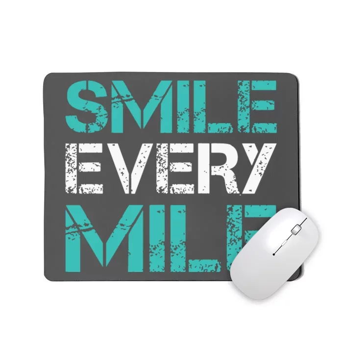 Smile Every Mile Funny Running T Runner Gifts Mousepad