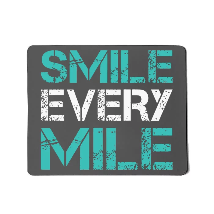 Smile Every Mile Funny Running T Runner Gifts Mousepad