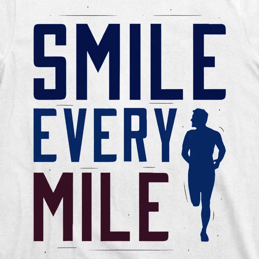 Smile Every Mile Jogging And Running Inspiration T-Shirt