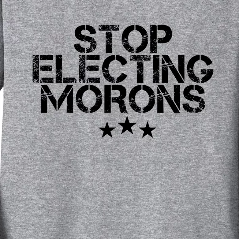 Stop Electing Morons Funny Sarcasm Quotes Stupid Person Kids Long Sleeve Shirt