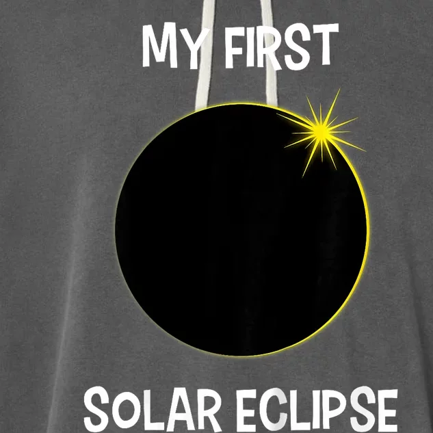 Solar Eclipse My First Solar Eclipse 2024 Eclipse Garment-Dyed Fleece Hoodie