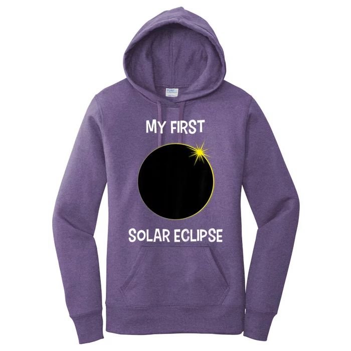 Solar Eclipse My First Solar Eclipse 2024 Eclipse Women's Pullover Hoodie