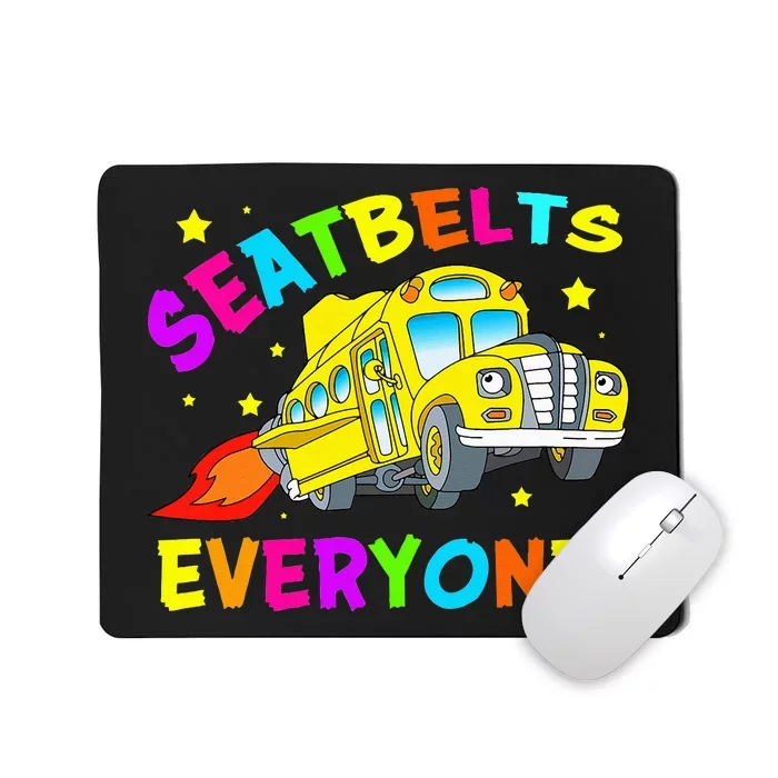 Seatbelts Everyone Magic School Bus Driver Halloween Costume Mousepad