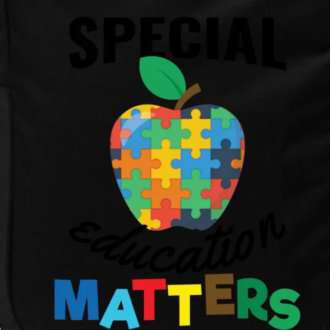 Special Education Matters Autism Awareness Gift Cute Gift Impact Tech Backpack