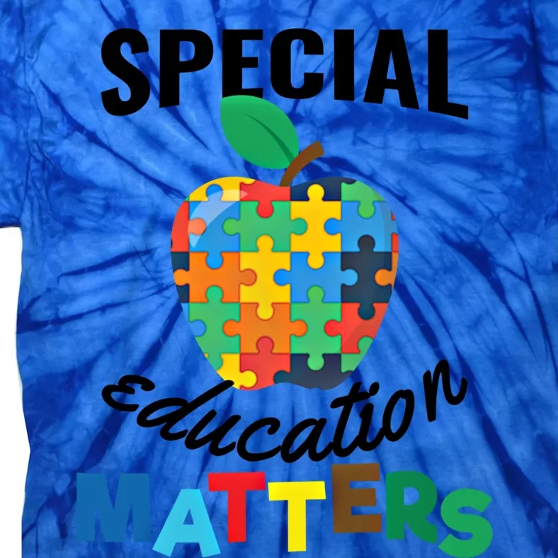 Special Education Matters Autism Awareness Gift Cool Gift Tie-Dye T-Shirt