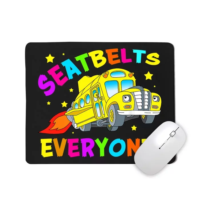 Seatbelts Everyone Magic School Bus Driver Halloween Costume Mousepad