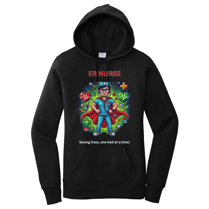 Superhero Er Nurse Design “Saving Lifes One Bed At A Time” Women's Pullover Hoodie