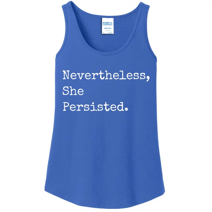 Senator Elizabeth Warren Nevertheless, She Persisted. Ladies Essential Tank