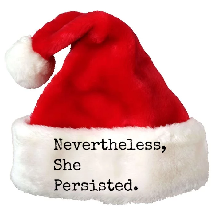 Senator Elizabeth Warren Nevertheless, She Persisted. Premium Christmas Santa Hat