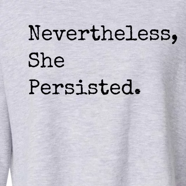 Senator Elizabeth Warren Nevertheless, She Persisted. Cropped Pullover Crew