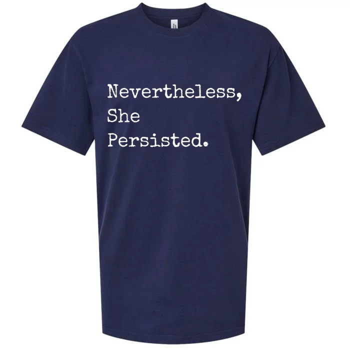 Senator Elizabeth Warren Nevertheless, She Persisted. Sueded Cloud Jersey T-Shirt