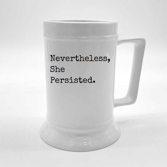 Senator Elizabeth Warren Nevertheless, She Persisted. Front & Back Beer Stein