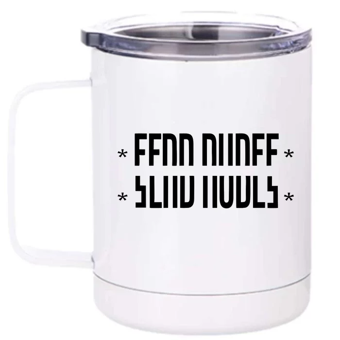 Send Nudes Hidden Message Front & Back 12oz Stainless Steel Tumbler Cup