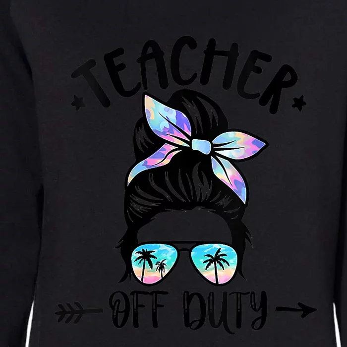 Summer End Of School Year Teacher Off Duty Womens California Wash Sweatshirt