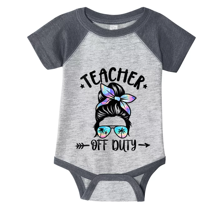 Summer End Of School Year Teacher Off Duty Infant Baby Jersey Bodysuit