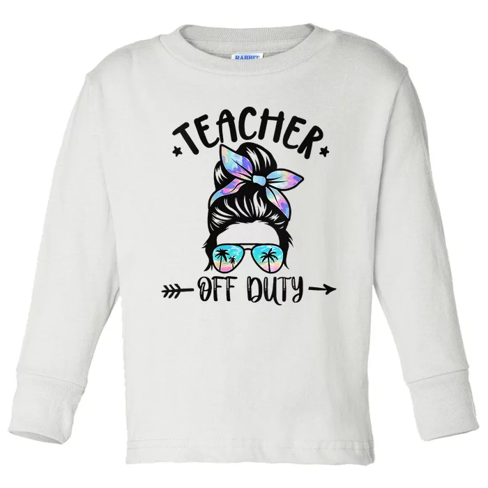 Summer End Of School Year Teacher Off Duty Toddler Long Sleeve Shirt