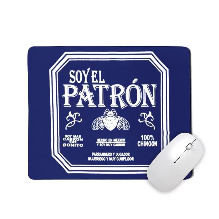 SOY EL PATRON LATINO FUNNY Mousepad