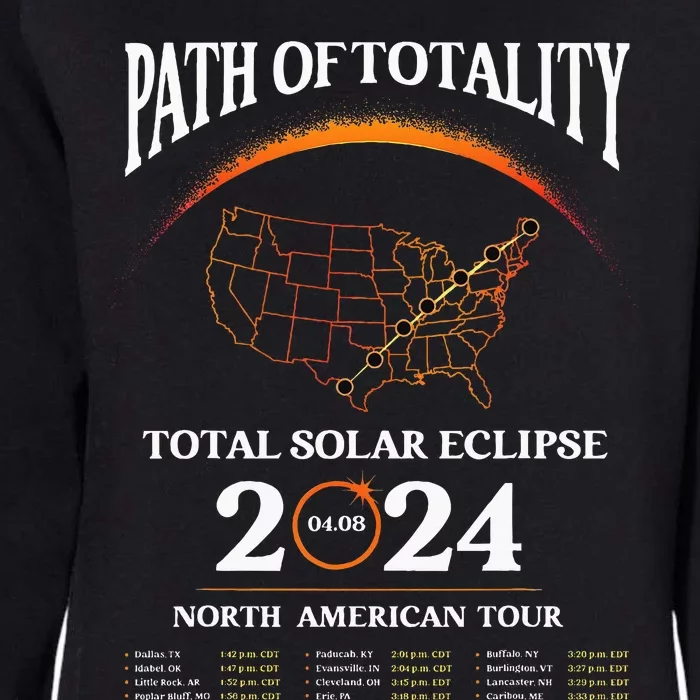 Solar Eclipse Path Of Totality Solar Eclipse April 8 2024 Womens California Wash Sweatshirt