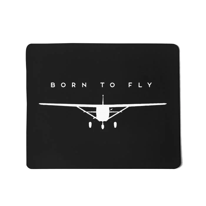 Single Engine Prop Airplane Born to Fly Mousepad