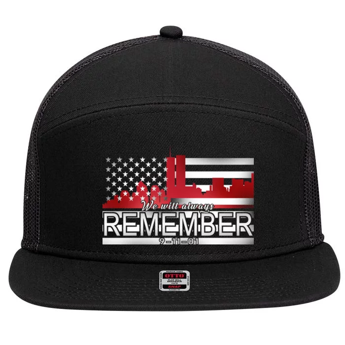 September 11th We Will Always Remember 9-11-01 7 Panel Mesh Trucker Snapback Hat