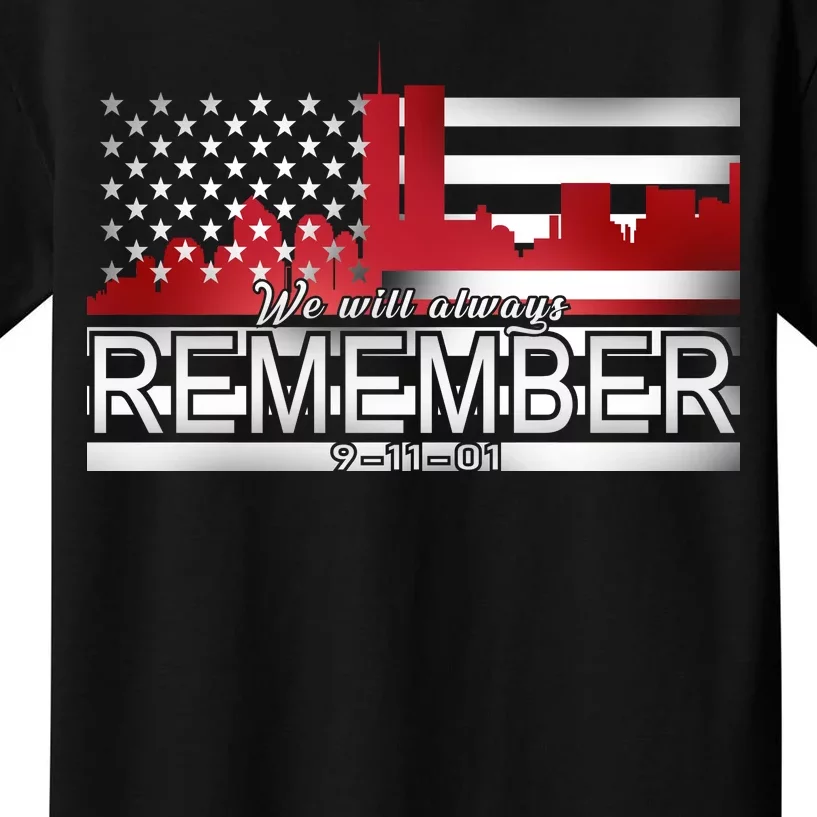 September 11th We Will Always Remember 9-11-01 Kids T-Shirt