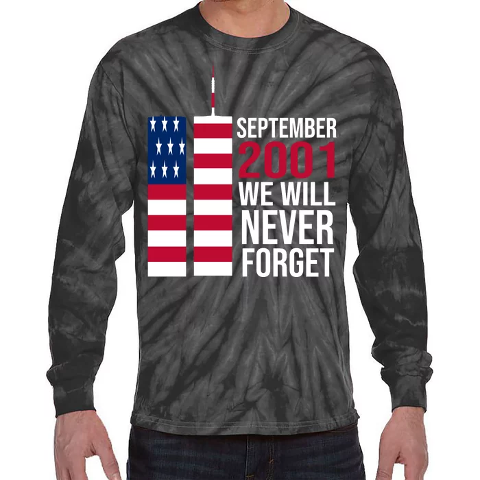 September 2001 We Will Never Forgot 20Th Anniversary 9-11 Tie-Dye Long Sleeve Shirt