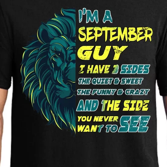 September Birthday Guy Has 3 Sides Sweet Funny Crazy Pajama Set