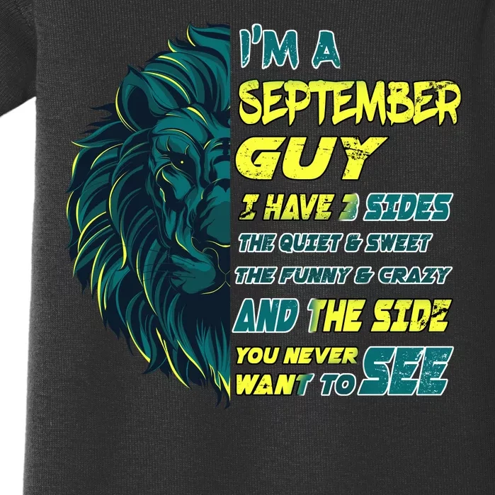 September Birthday Guy Has 3 Sides Sweet Funny Crazy Baby Bodysuit