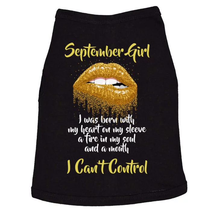 September Girl Born With Fire In My Soul Doggie Tank