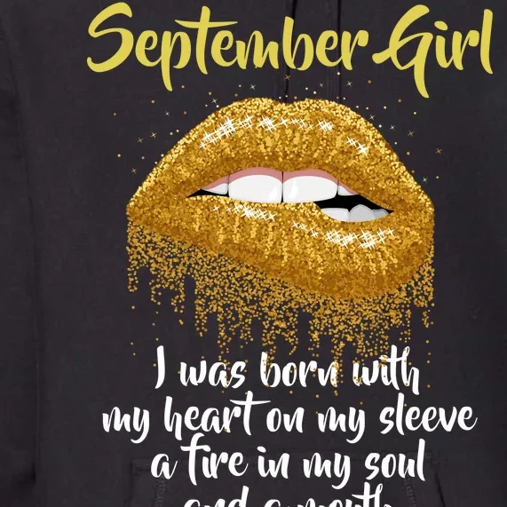 September Girl Born With Fire In My Soul Premium Hoodie