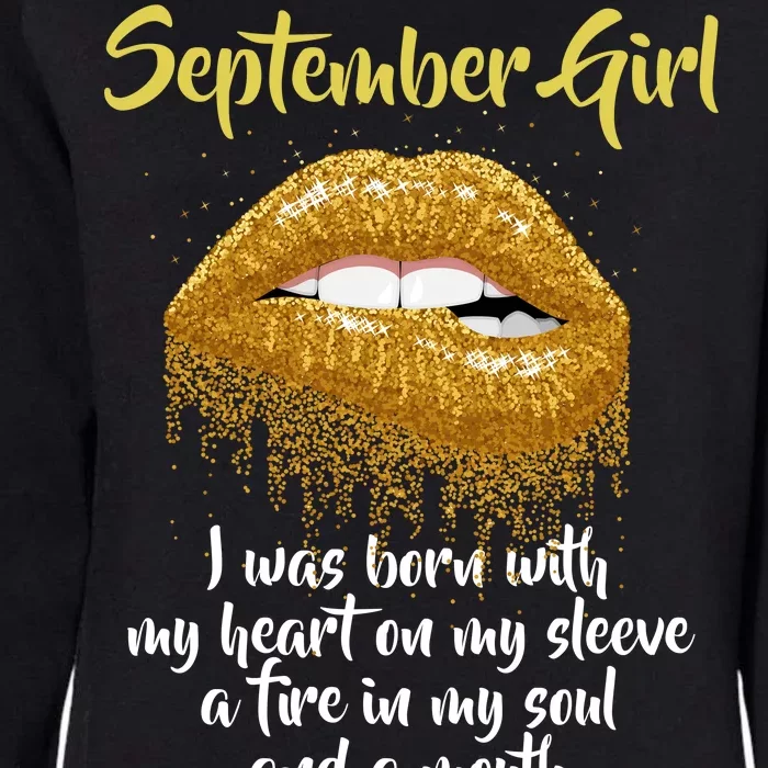 September Girl Born With Fire In My Soul Womens California Wash Sweatshirt