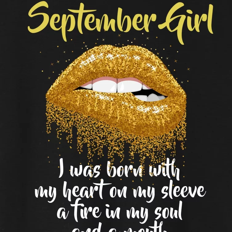 September Girl Born With Fire In My Soul Women's Crop Top Tee