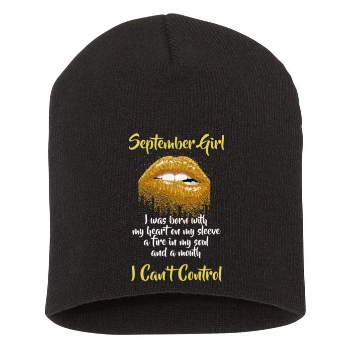 September Girl Born With Fire In My Soul Short Acrylic Beanie