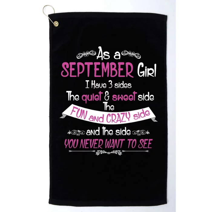 September Girl Sweet But Crazy Funny Birthday Platinum Collection Golf Towel