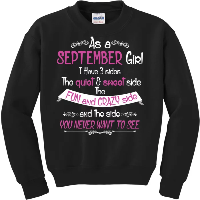 September Girl Sweet But Crazy Funny Birthday Kids Sweatshirt