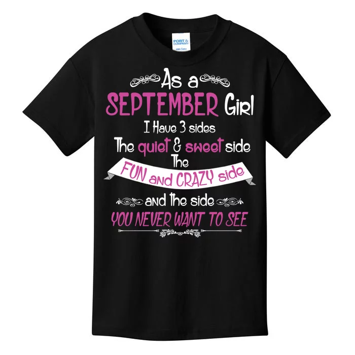 September Girl Sweet But Crazy Funny Birthday Kids T-Shirt