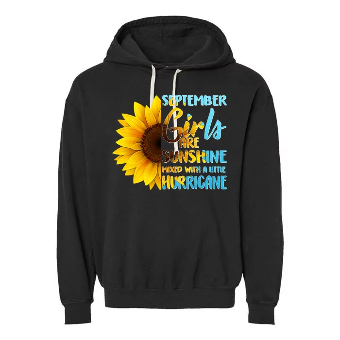 September Girls Are Sunshine Mixed With A Little Hurricane Garment-Dyed Fleece Hoodie