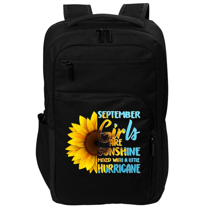 September Girls Are Sunshine Mixed With A Little Hurricane Impact Tech Backpack