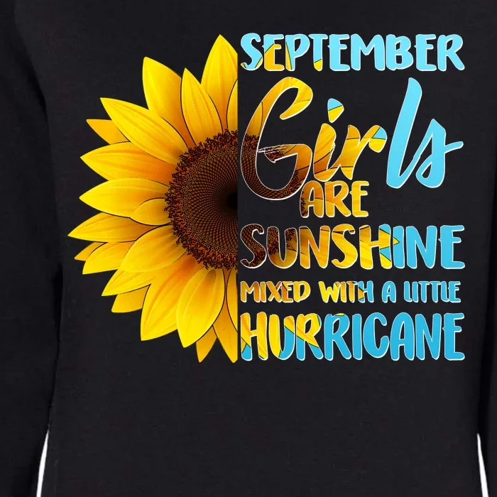 September Girls Are Sunshine Mixed With A Little Hurricane Womens California Wash Sweatshirt