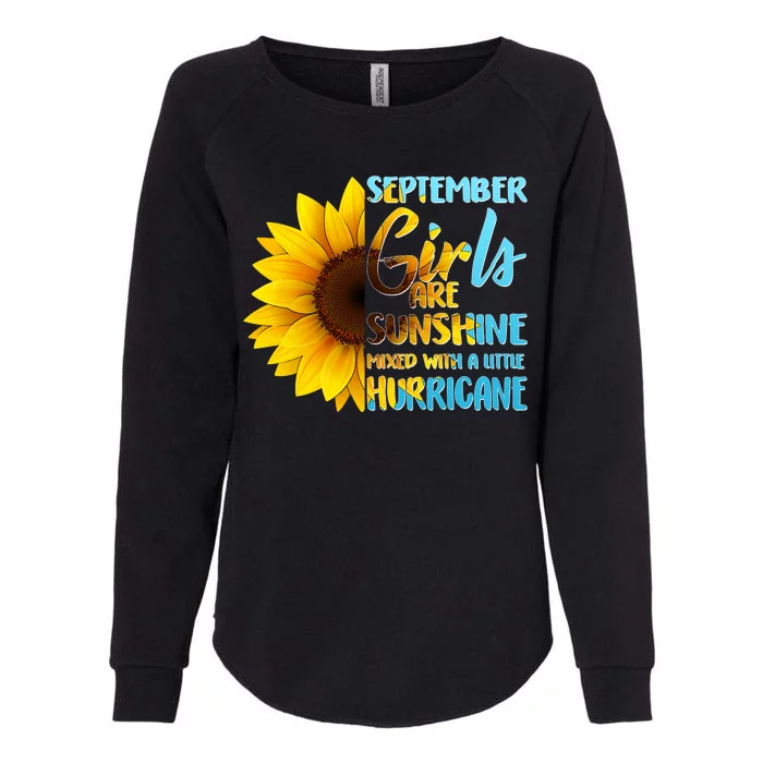 September Girls Are Sunshine Mixed With A Little Hurricane Womens California Wash Sweatshirt