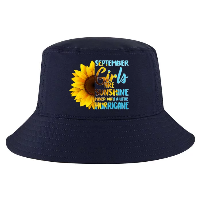 September Girls Are Sunshine Mixed With A Little Hurricane Cool Comfort Performance Bucket Hat