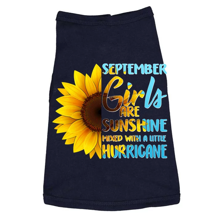 September Girls Are Sunshine Mixed With A Little Hurricane Doggie Tank