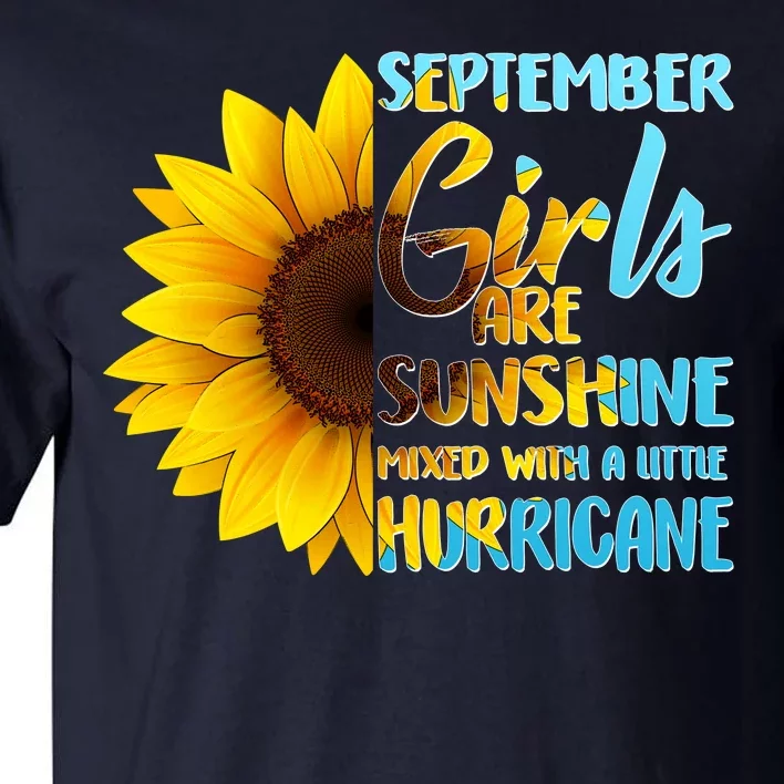 September Girls Are Sunshine Mixed With A Little Hurricane Tall T-Shirt