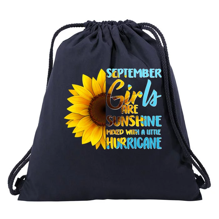 September Girls Are Sunshine Mixed With A Little Hurricane Drawstring Bag