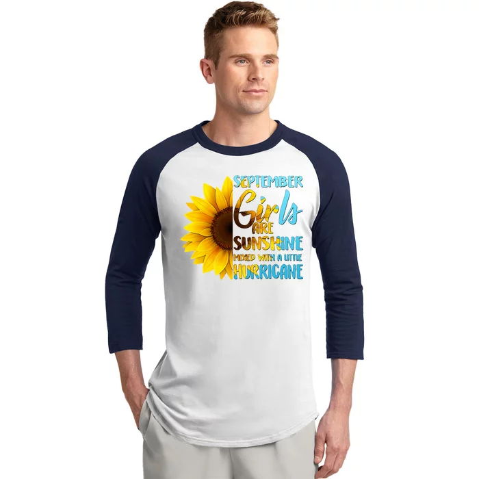 September Girls Are Sunshine Mixed With A Little Hurricane Baseball Sleeve Shirt