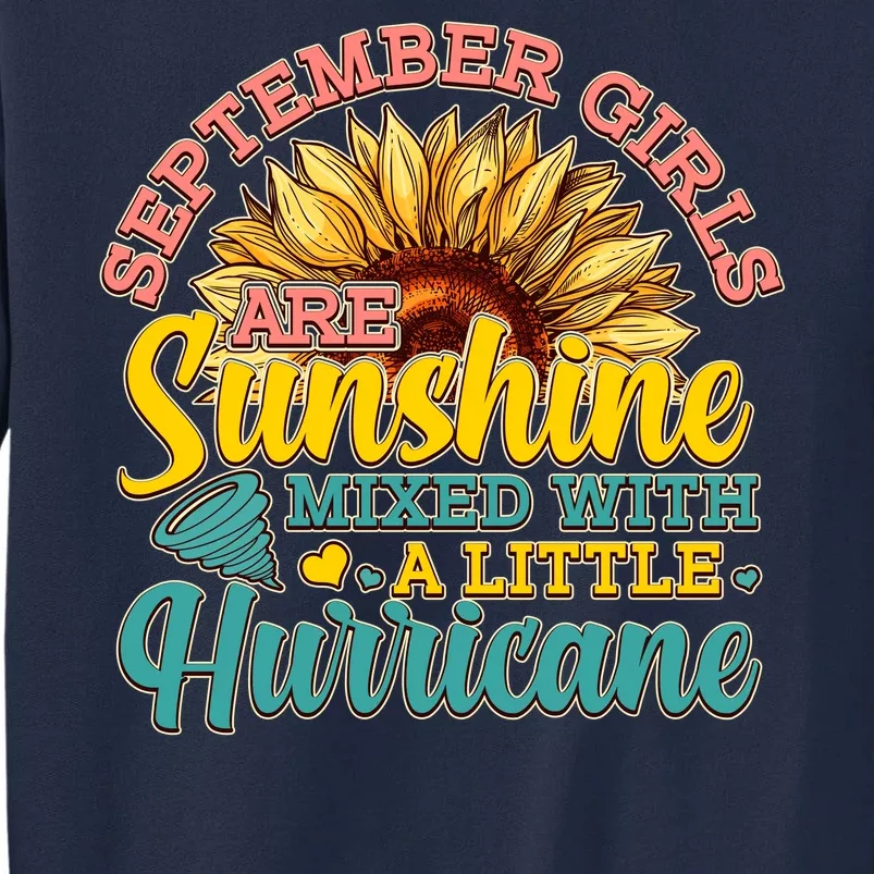 September Girls Sunshine And Hurricane Cute Tall Sweatshirt