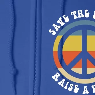 Save Earth Raise A Hippie 50th Anniversary Earth Day 2020 Gift Full Zip Hoodie