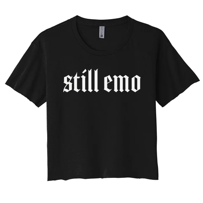 Still Emo Women's Crop Top Tee